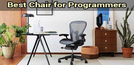 Best Chairs for Programmers