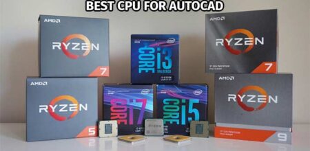 Best CPU for AutoCAD