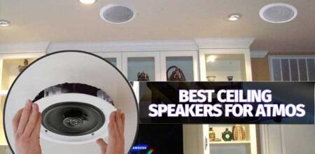 Best Ceiling Speakers For Atmos