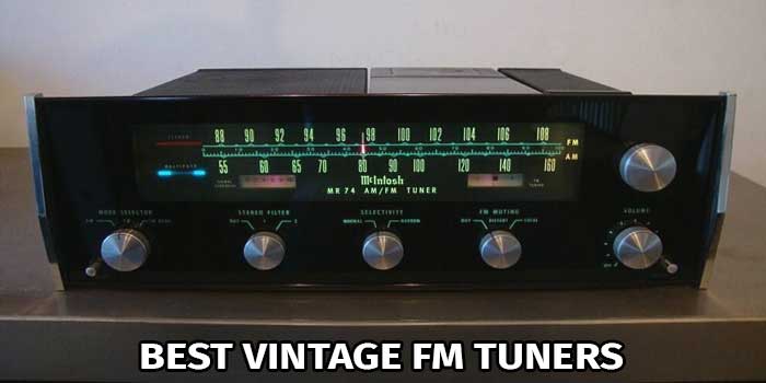 Best Vintage FM Tuners