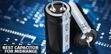 Best Capacitor For Midrange